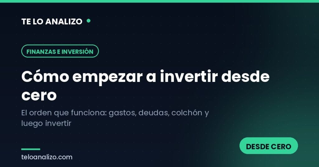Cómo empezar a invertir desde cero en España: el orden correcto antes de invertir