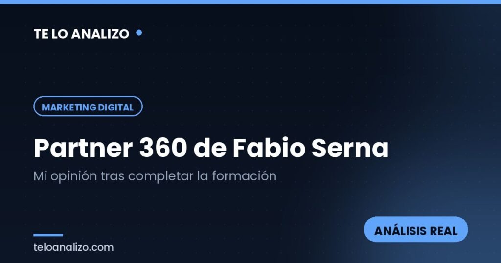 Partner 360 de Fabio Serna: análisis de la formación de marketing de afiliados