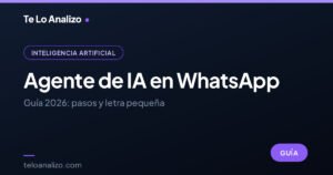 Agente de IA en WhatsApp: guía 2026