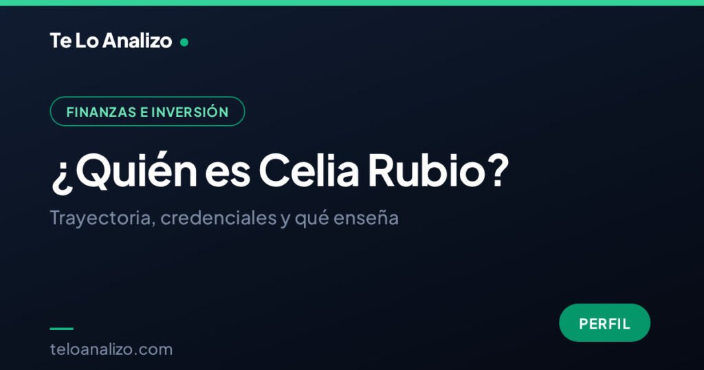 ¿Quién es Celia Rubio? Trayectoria y credenciales